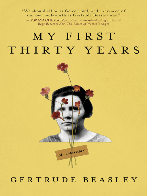 Title details for My First Thirty Years by Gertrude Beasley - Available
